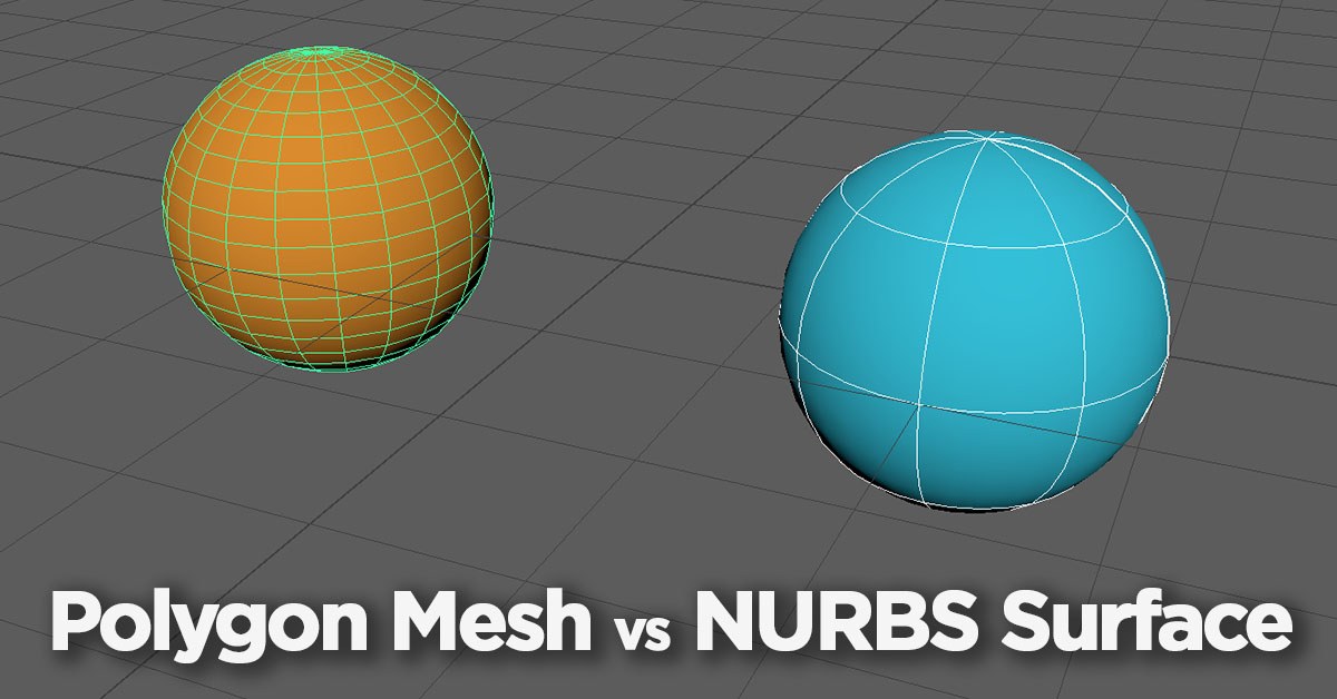 What is difference between Polygon Mesh and NURBS Surface in 3D modeling