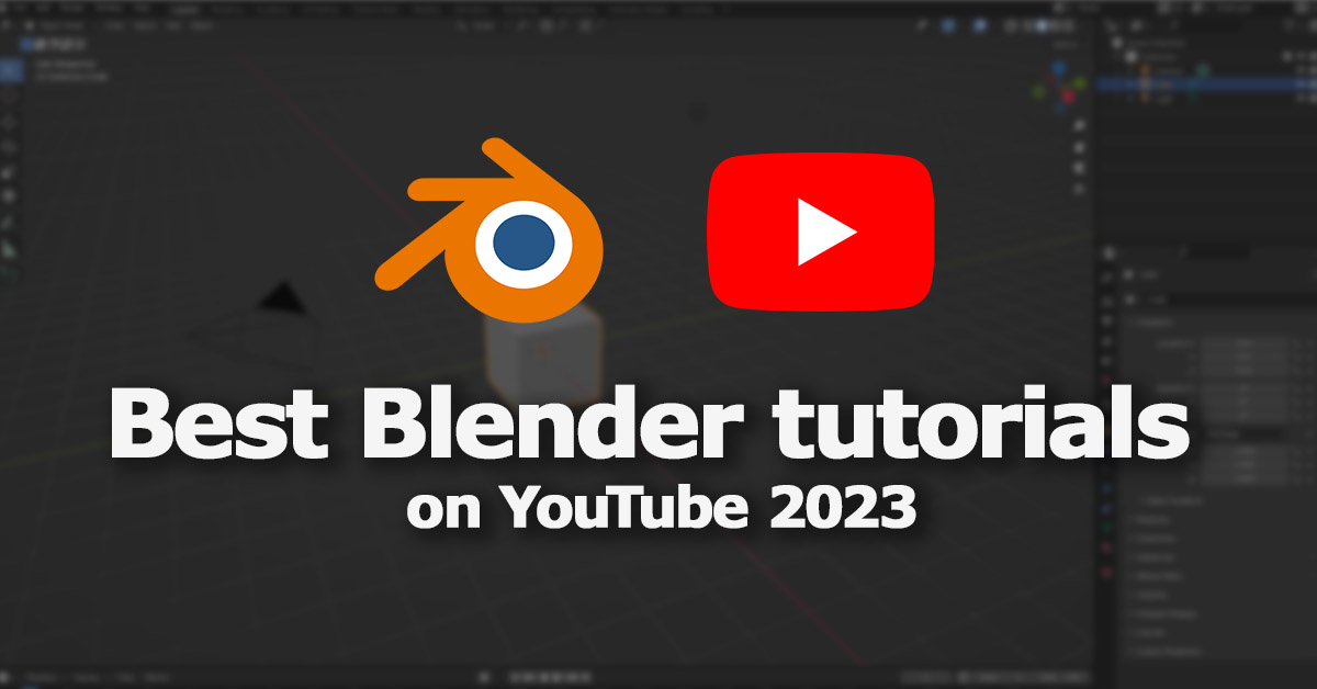 Opmærksom fly Lånte Best Blender tutorials on YouTube 2023 - cgian.com