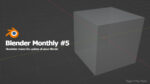 Blender Monthly Newsletter