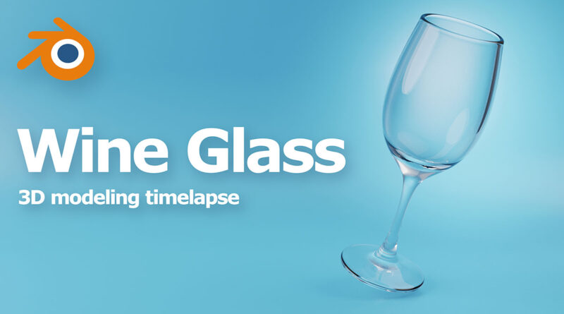 How to make 3D Wine Glass Blender