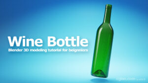 Blender Wine Bottle Tutorial