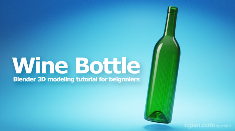 Blender Wine Bottle Tutorial