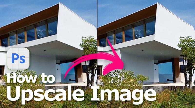 How To Upscale An Image In Photoshop Without Losing Quality - Cgian.com