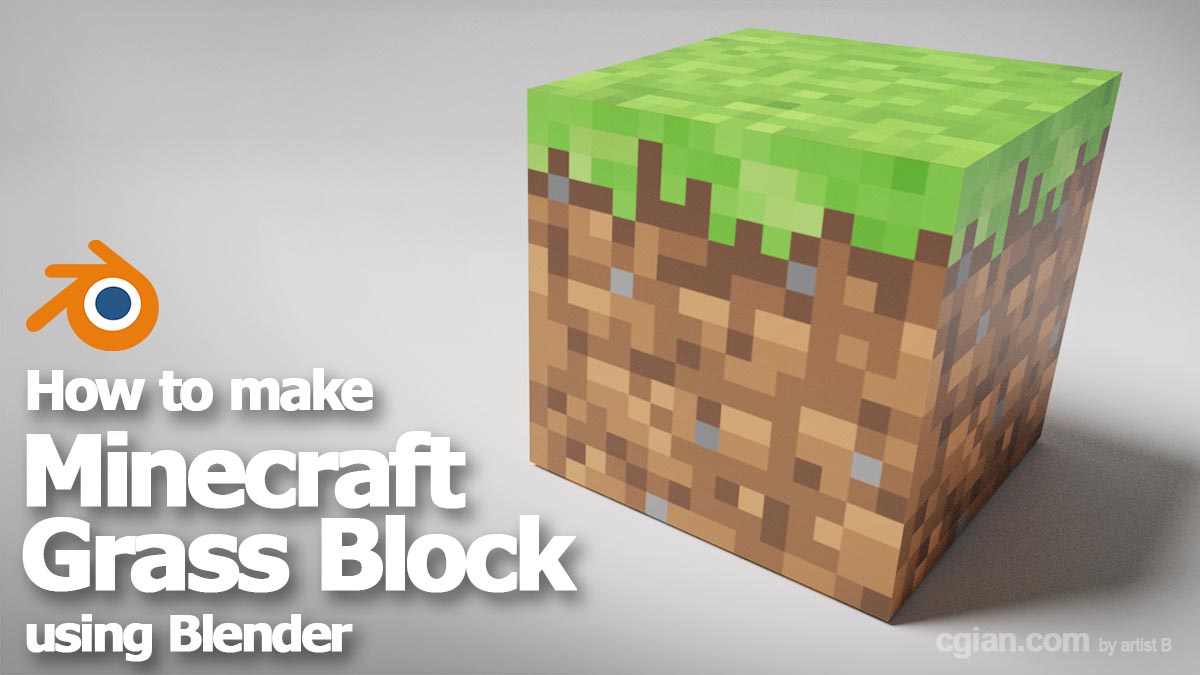 How to make Minecraft Grass Block 3D model using Blender