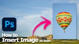 how to insert image in Photoshop