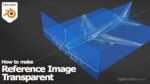 blender how to make reference image plane transparent