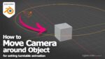 blender camera move around an object