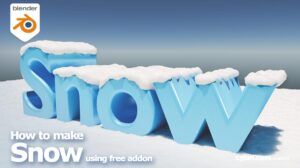 Blender Snow Free Addon for generating Snow 3D model and material blenderian