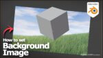 How to add 2D background image into Blender