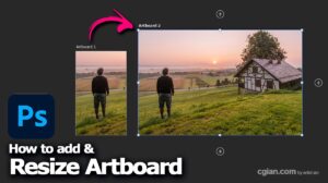 How to add artboard and resize artboard in Photoshop