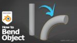 Blender bend object using Simple Deform Modifier