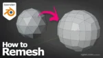 How to use Remesh in Blender