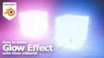 Blender Glow Effect for Eevee and Cycles