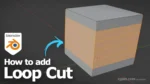 How to use Blender loop cut and slide