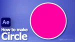 How to make a circle in After Effects