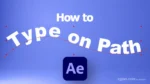 After Effects Text On Path