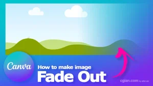 Canva fade image to transparent tutorial